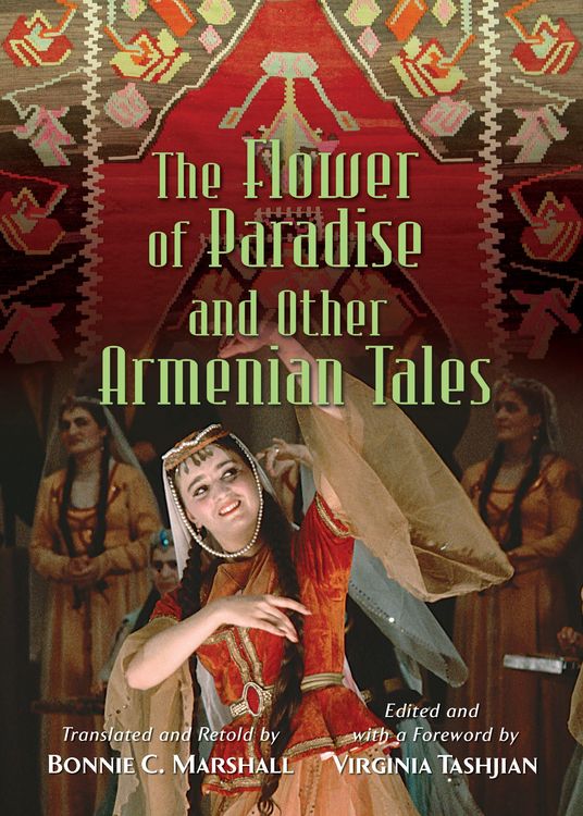 Produktbild: The Flower of Paradise and Other Armenian Tales