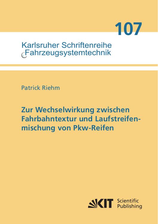 Produktbild: Zur Wechselwirkung zwischen Fahrbahntextur und Laufstreifenmischung von Pkw-Reifen