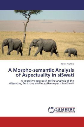 Produktbild: Nichols, P: Morpho-semantic Analysis of Aspectuality in siSw