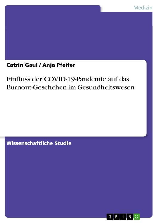 Produktbild: Einfluss der COVID-19-Pandemie auf das Burnout-Geschehen im Gesundheitswesen