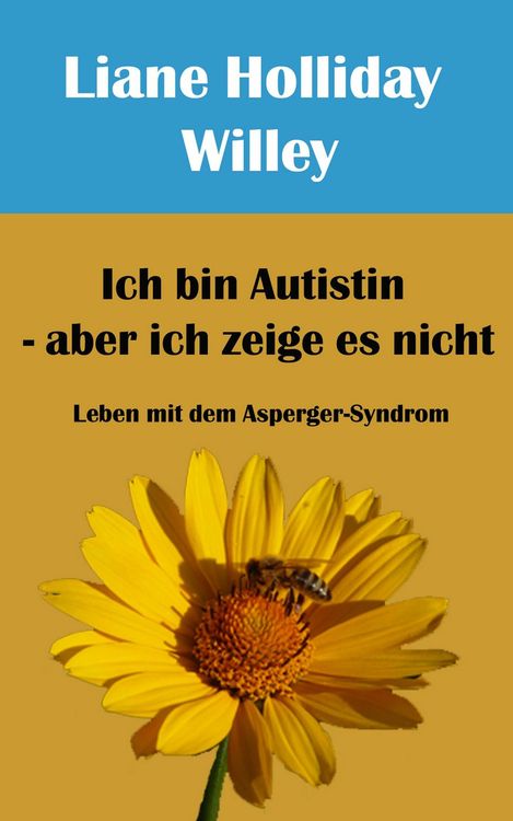 Produktbild: Ich bin Autistin - aber ich zeige es nicht