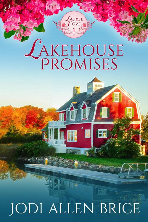Produktbild: Lakehouse Promises (Laurel Cove Series, #1)