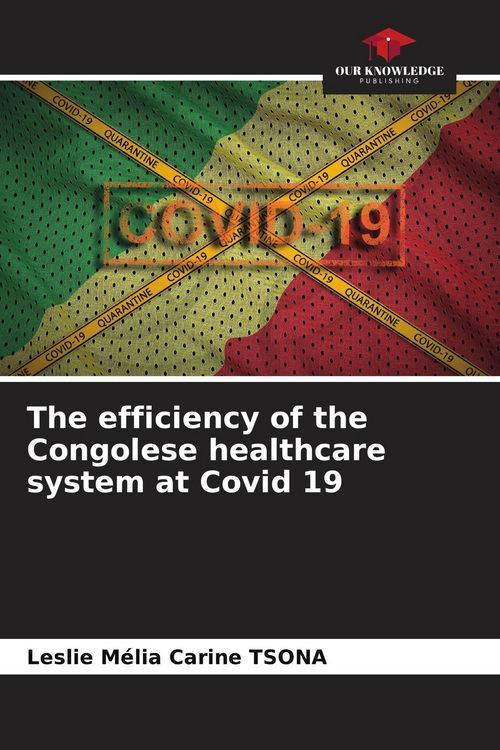 Produktbild: The efficiency of the Congolese healthcare system at Covid 19