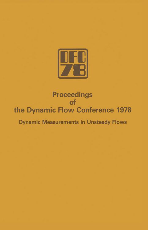Produktbild: Proceedings of the Dynamic Flow Conference 1978 on Dynamic Measurements in Unsteady Flows