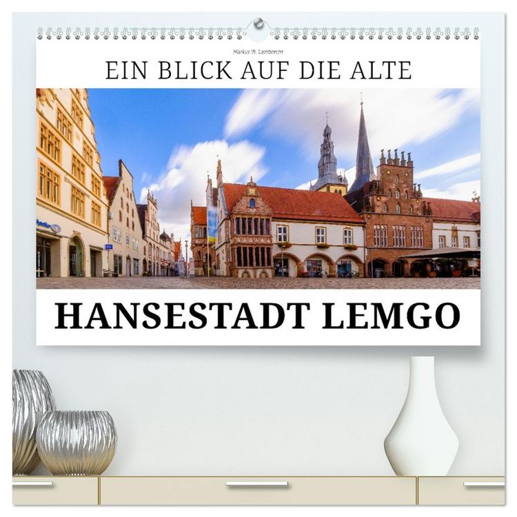 Produktbild: Ein Blick auf Alte Hansestadt Lemgo (hochwertiger Premium Wandkalender 2026 DIN A2 quer), Kunstdruck in Hochglanz