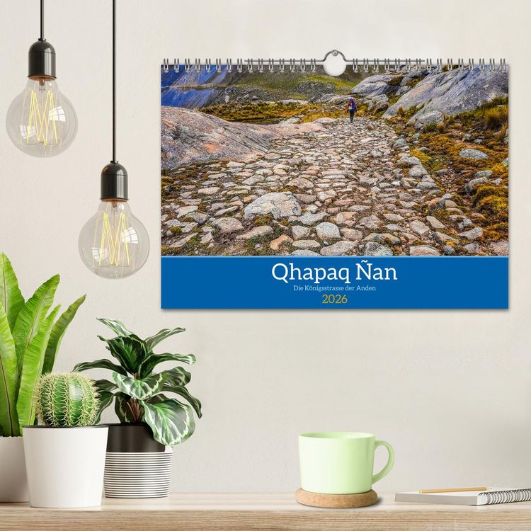 Produktbild: Qhapaq &Ntilde;an - die K&ouml;nigsstrasse der Anden (Wandkalender 2026 DIN A4 quer), CALVENDO Monatskalender
