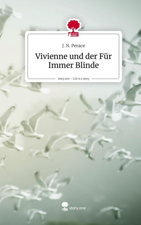 Produktbild: Vivienne und der F&uuml;r Immer Blinde. Life is a Story - story.one