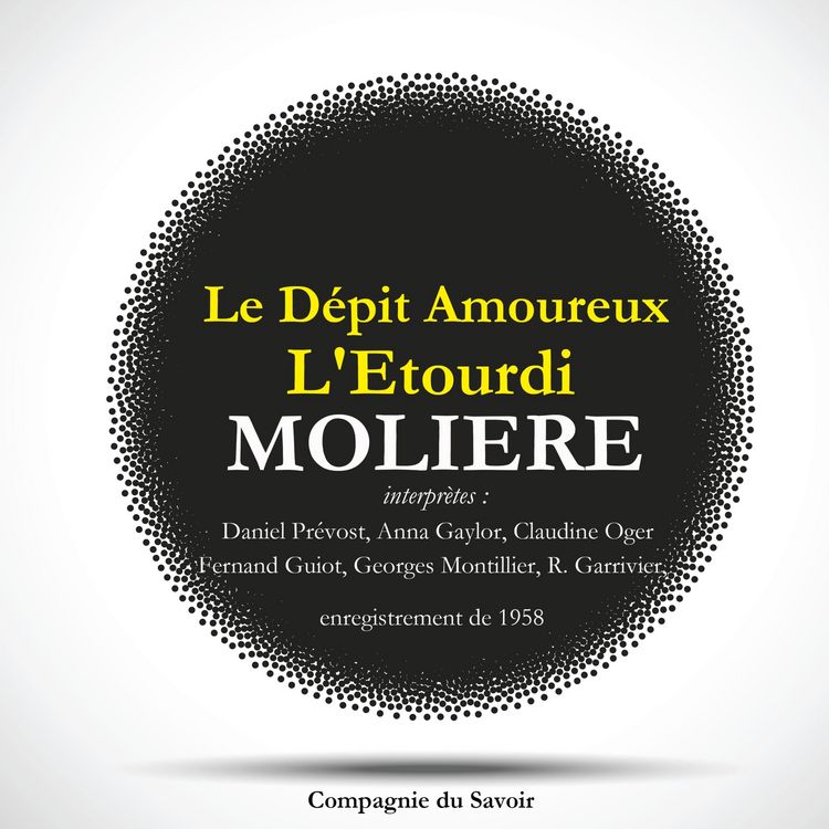 Produktbild: Le D&eacute;pit Amoureux et L'Etourdi, Deux pi&egrave;ces rares de Moli&egrave;re