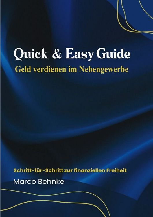 Produktbild: Quick &amp; Easy Guide Geldverdienen im Nebengewerbe