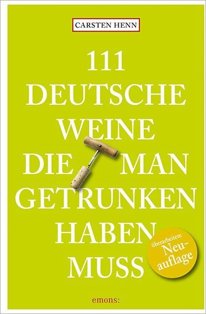 Produktbild: 111 Deutsche Weine, die man getrunken haben muss
