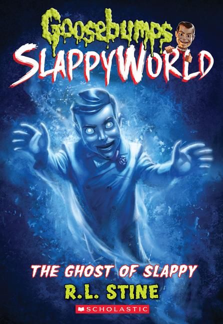 Produktbild: The Ghost of Slappy (Goosebumps SlappyWorld #6)