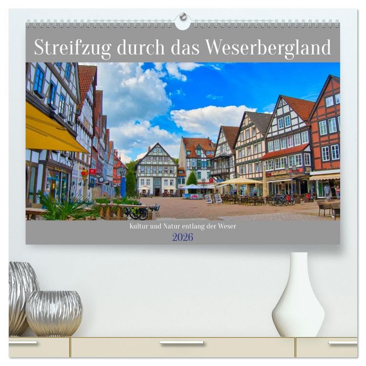 Produktbild: Streifzug durch das Weserbergland (hochwertiger Premium Wandkalender 2026 DIN A2 quer), Kunstdruck in Hochglanz