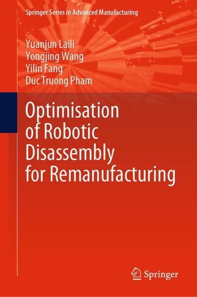 Produktbild: Optimisation of Robotic Disassembly for Remanufacturing