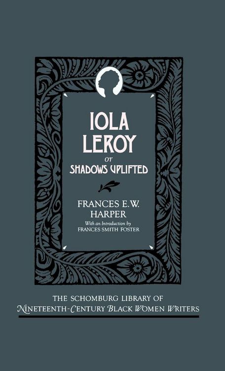 Produktbild: Iola Leroy, or Shadows Uplifted