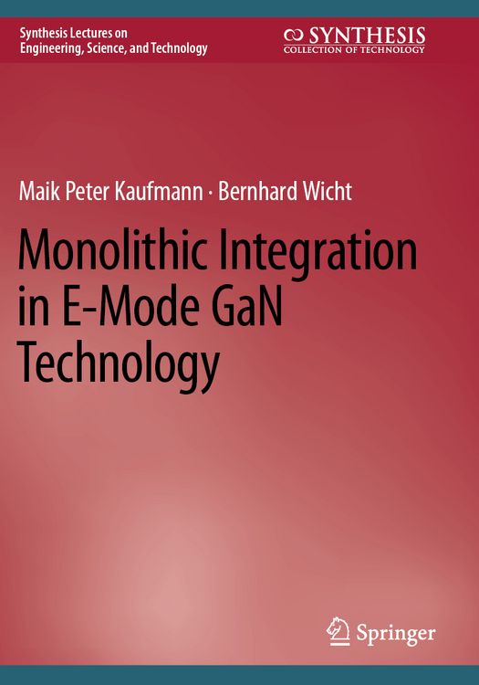 Produktbild: Monolithic Integration in E-Mode GaN Technology