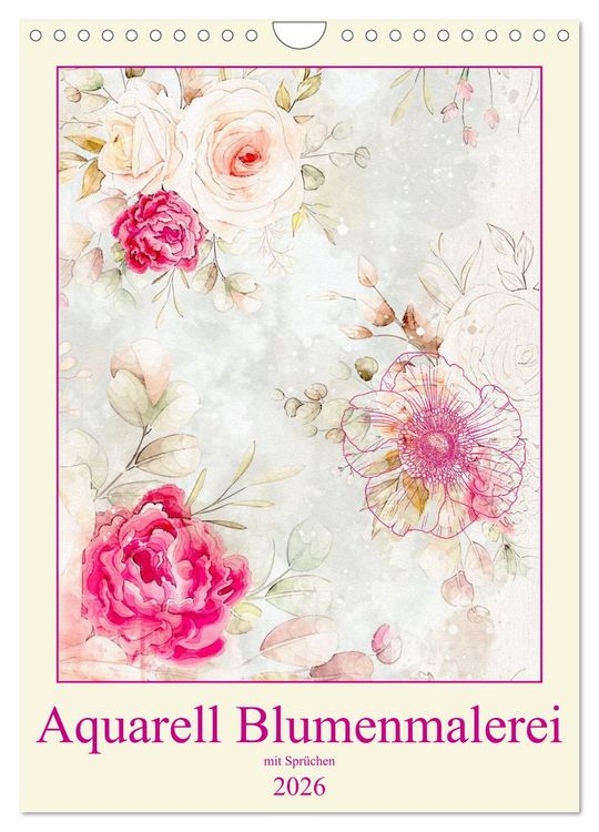 Produktbild: Aquarell Blumenmalerei mit Spr&uuml;chen (Wandkalender 2026 DIN A4 hoch), CALVENDO Monatskalender
