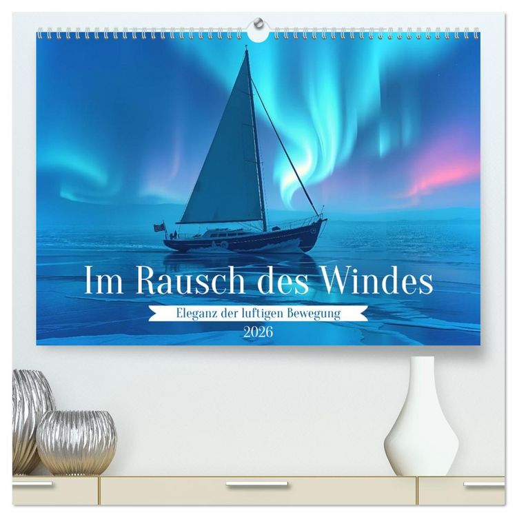 Produktbild: Im Rausch des Windes (hochwertiger Premium Wandkalender 2026 DIN A2 quer), Kunstdruck in Hochglanz