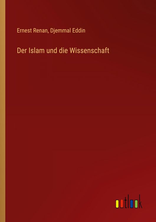 Produktbild: Der Islam und die Wissenschaft