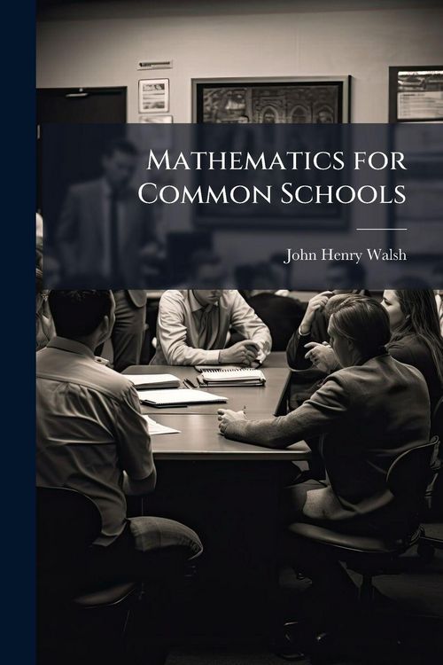 Produktbild: Mathematics for Common Schools