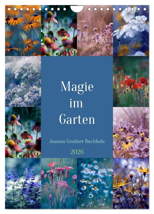 Produktbild: Magie im Garten (Wandkalender 2026 DIN A4 hoch), CALVENDO Monatskalender
