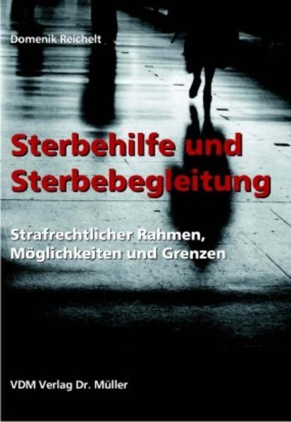 Produktbild: Sterbehilfe und Sterbebegleitung