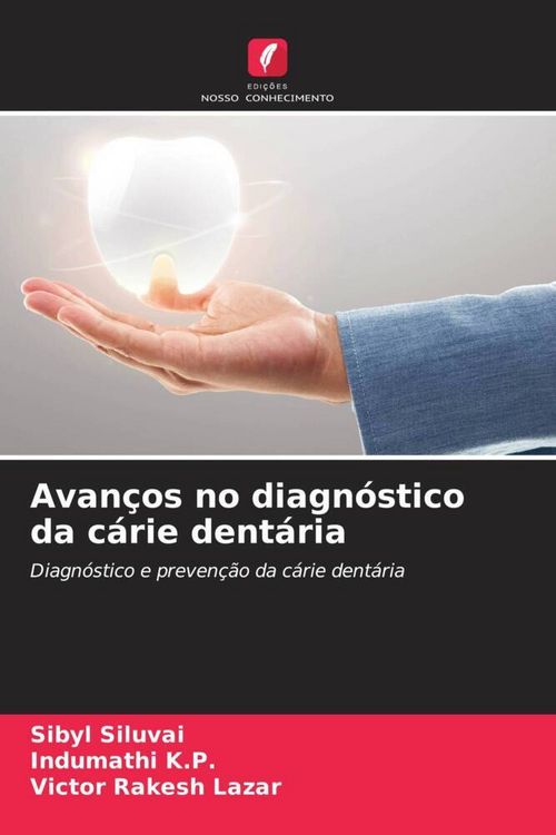 Produktbild: Avan&ccedil;os no diagn&oacute;stico da c&aacute;rie dent&aacute;ria