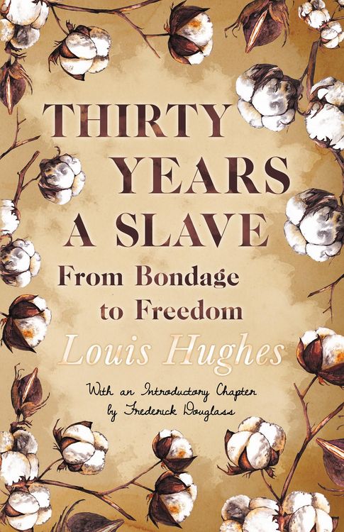 Produktbild: Thirty Years a Slave - From Bondage to Freedom