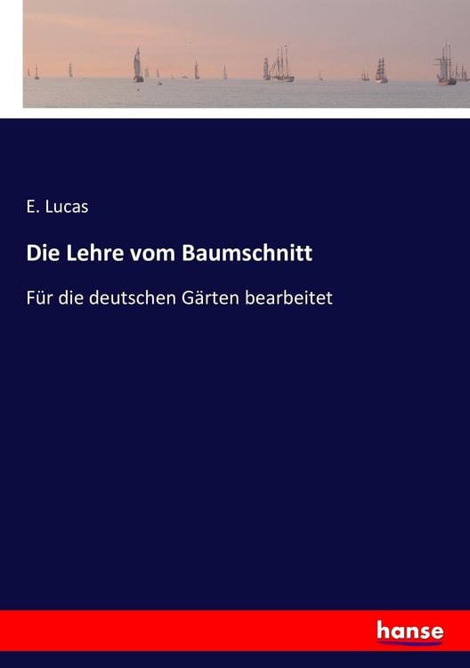 Produktbild: Die Lehre vom Baumschnitt