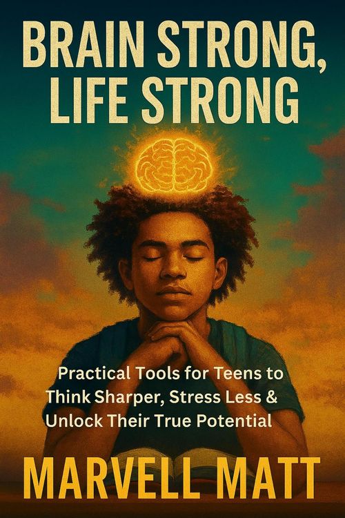 Produktbild: Brain Strong, Life Strong: Practical Tools for Teens to Think Sharper, Stress Less & Unlock Their True Potential