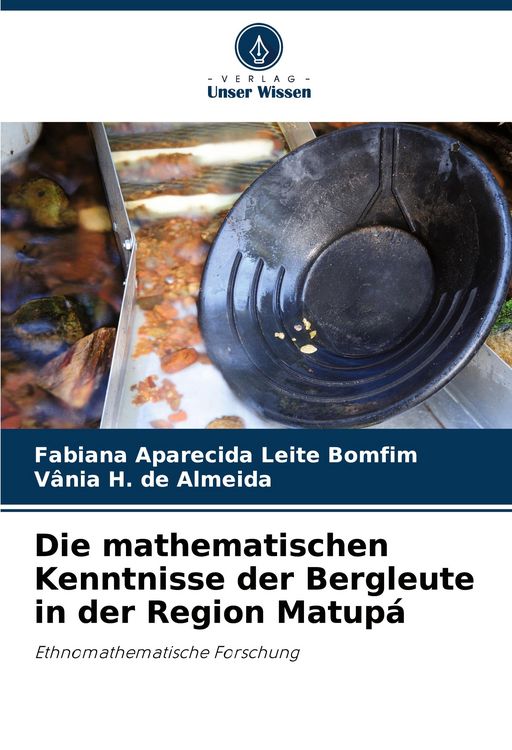 Produktbild: Die mathematischen Kenntnisse der Bergleute in der Region Matup&aacute;
