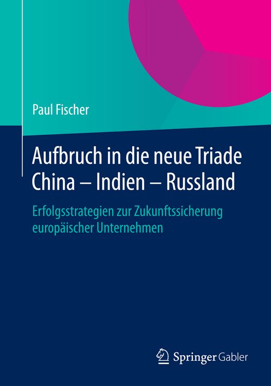 Produktbild: Aufbruch in die neue Triade China &ndash; Indien &ndash; Russland