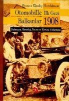 Produktbild: Otomobille Ilk Gezi Balkanlar 1908