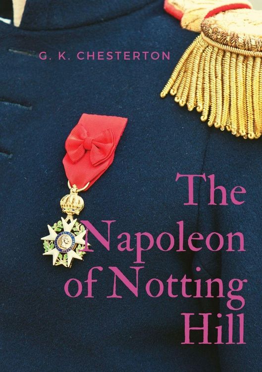 Produktbild: The Napoleon of Notting Hill