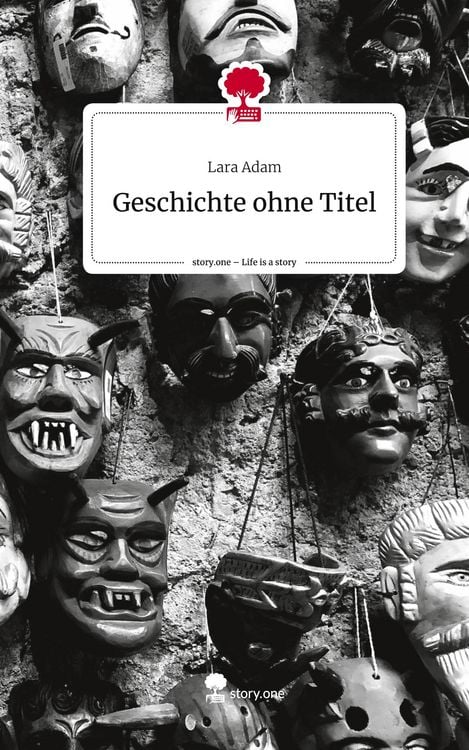 Produktbild: Geschichte ohne Titel. Life is a Story - story.one