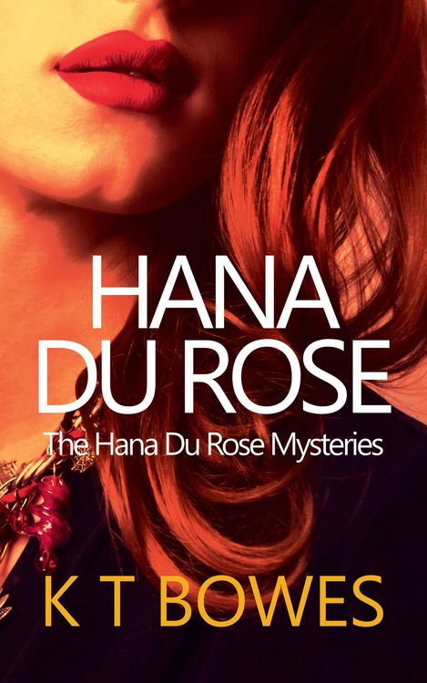 Produktbild: Hana Du Rose (The Hana Du Rose Mysteries, #2)