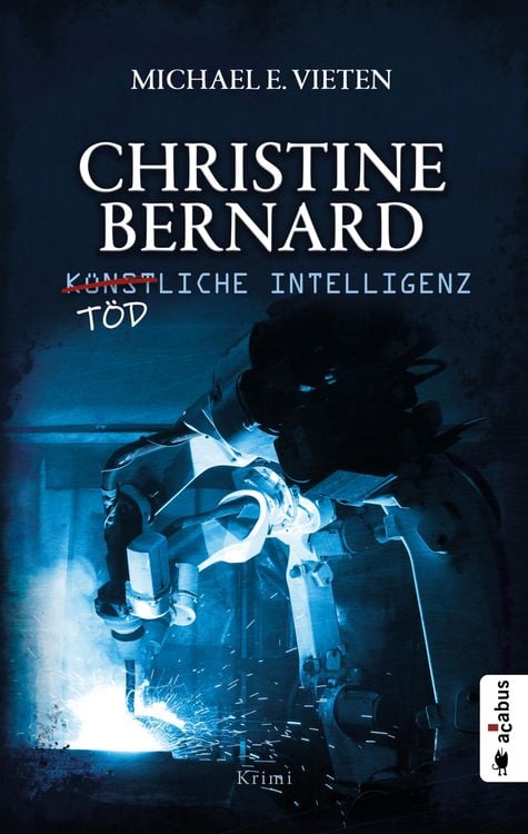 Bild vom Artikel Christine Bernard. Tödliche Intelligenz vom Autor Michael E. Vieten