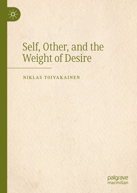 Produktbild: Self, Other, and the Weight of Desire