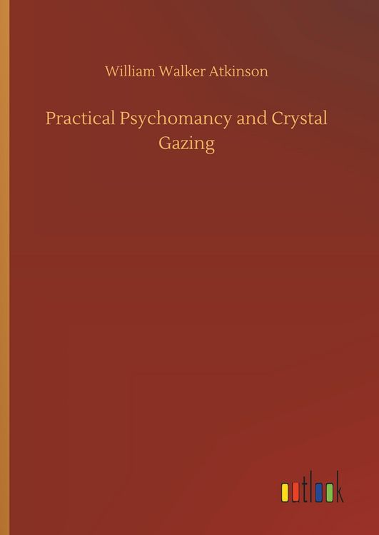 Produktbild: Practical Psychomancy and Crystal Gazing