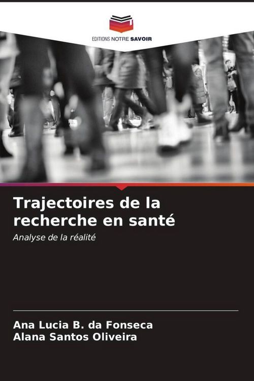 Produktbild: Trajectoires de la recherche en sant&eacute;