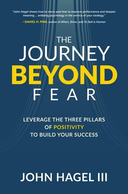 Produktbild: The Journey Beyond Fear: Leverage the Three Pillars of Positivity to Build Your Success