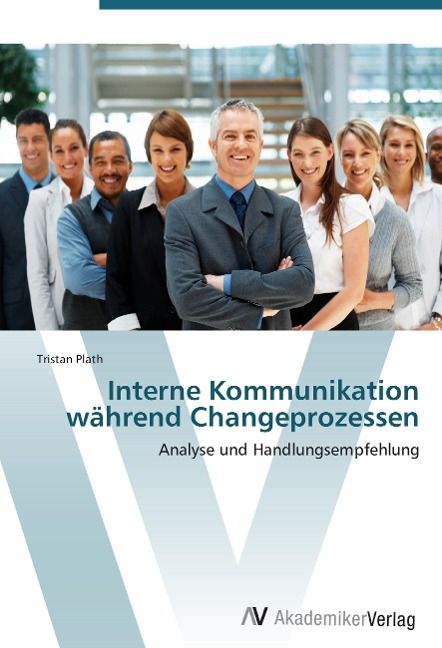 Produktbild: Plath, T: Interne Kommunikation w&auml;hrend Changeprozessen