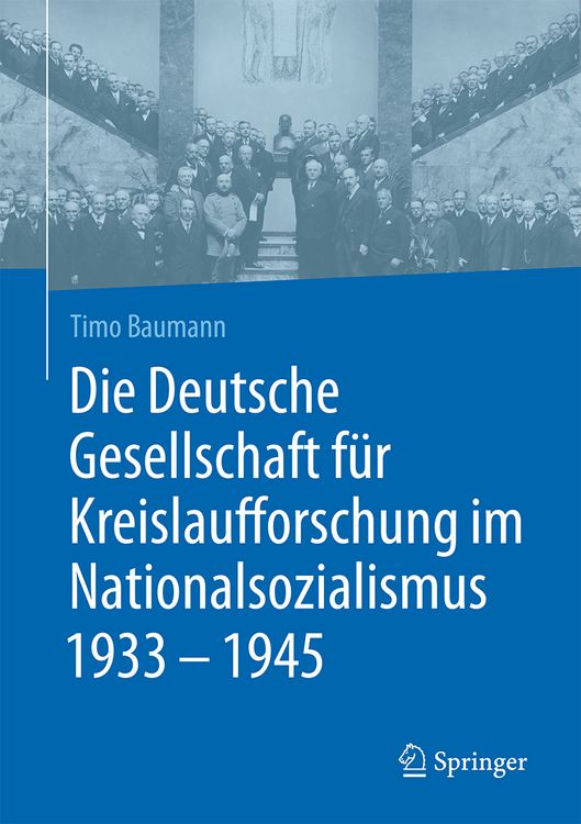 Produktbild: Die Deutsche Gesellschaft f&uuml;r Kreislaufforschung im Nationalsozialismus 1933 - 1945