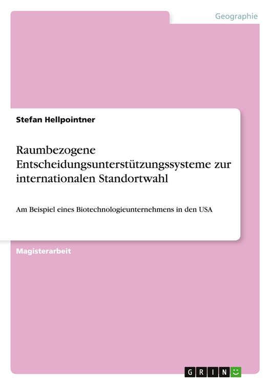 Produktbild: Raumbezogene Entscheidungsunterst&uuml;tzungssysteme zur internationalen Standortwahl