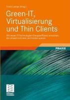 Produktbild: Green-IT, Virtualisierung und Thin Clients