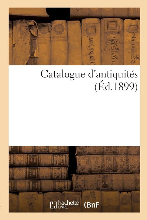 Produktbild: Catalogue d'antiquit&eacute;s