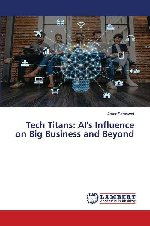 Produktbild: Tech Titans: AI's Influence on Big Business and Beyond