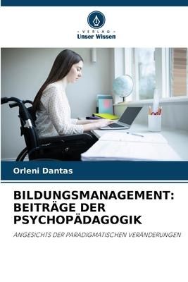 Produktbild: Bildungsmanagement: Beitr&auml;ge der Psychop&auml;dagogik