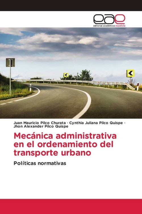 Produktbild: Mec&aacute;nica administrativa en el ordenamiento del transporte urbano