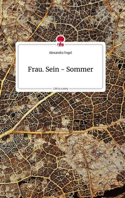 Produktbild: Frau. Sein - Sommer. Life is a Story - story.one