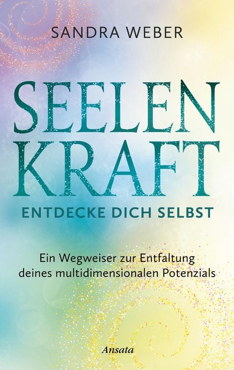 Produktbild: Seelenkraft - Entdecke dich selbst